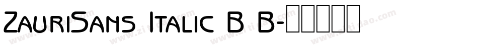 ZauriSans Italic B B字体转换